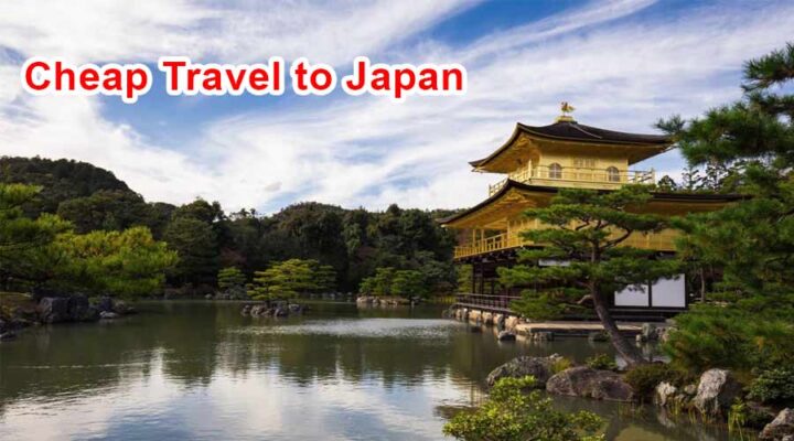 Cheap Travel to Japan